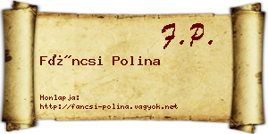 Fáncsi Polina névjegykártya